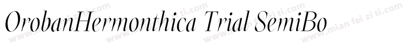 OrobanHermonthica Trial SemiBoldIta字体转换